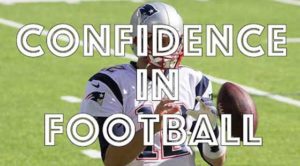 Confidence in Football